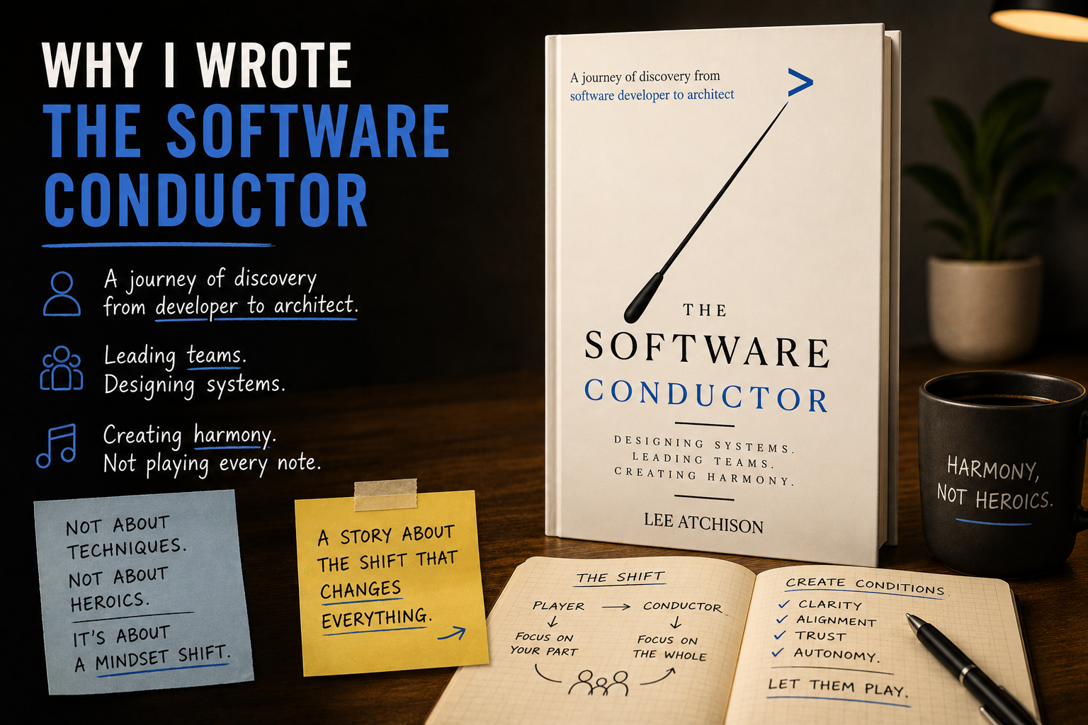 Why I Wrote The Software Conductor